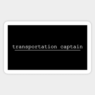 transportation captain Magnet